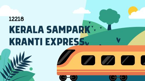 Kerala Sampark Kranti Express 