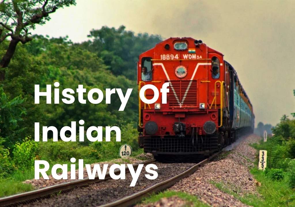 History Of Indian Railways