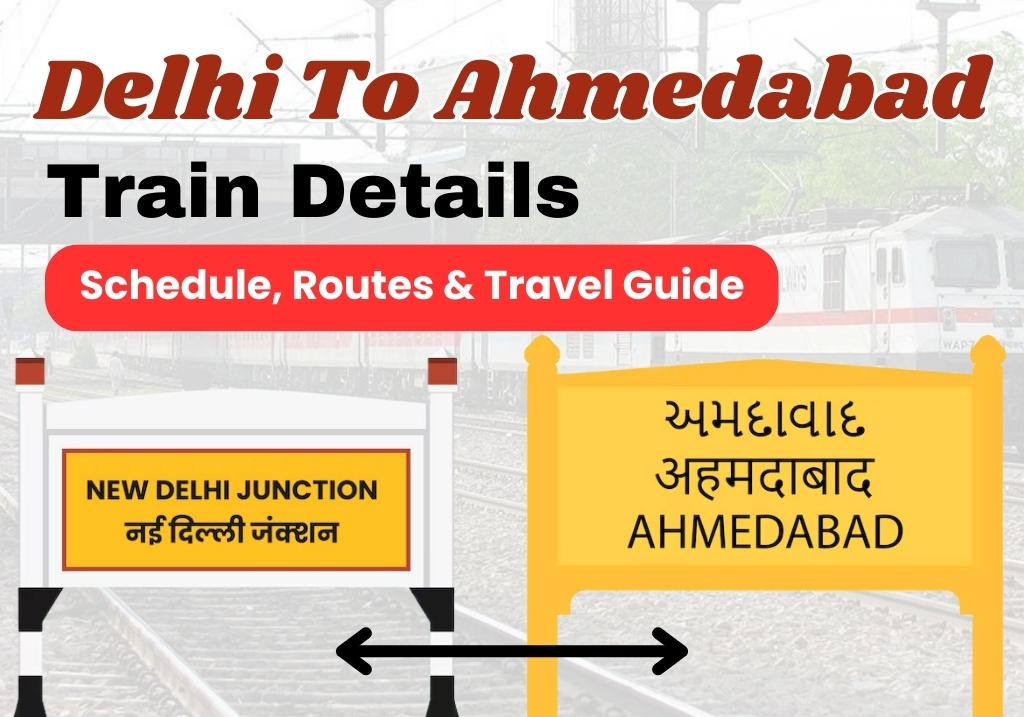 Delhi To Ahmedabad trains