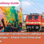 Holi Special Train Between Jodhpur and Gorakhpur