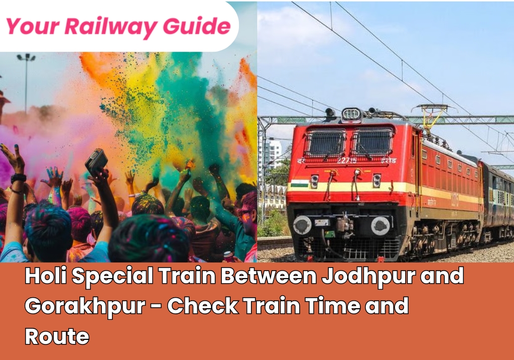 Holi Special Train Between Jodhpur and Gorakhpur