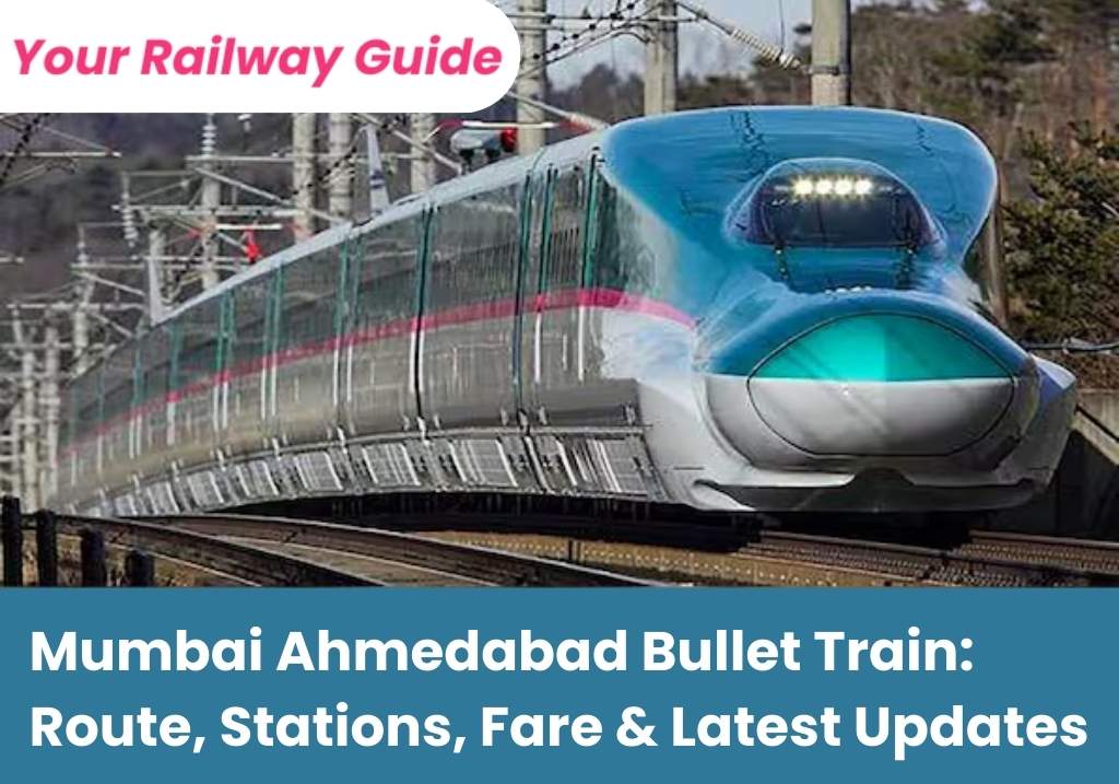 Mumbai Ahmedabad Bullet Train Route, Stations, Fare & Latest Updates