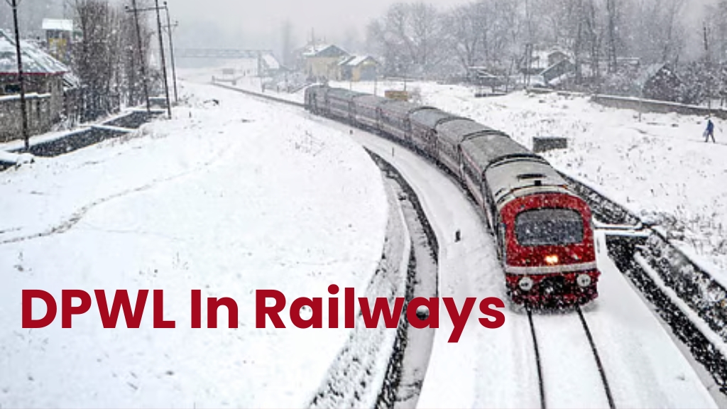 DPWL in railways