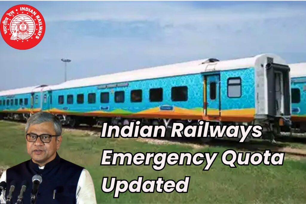 Indain Railways Emergency Quota Updates