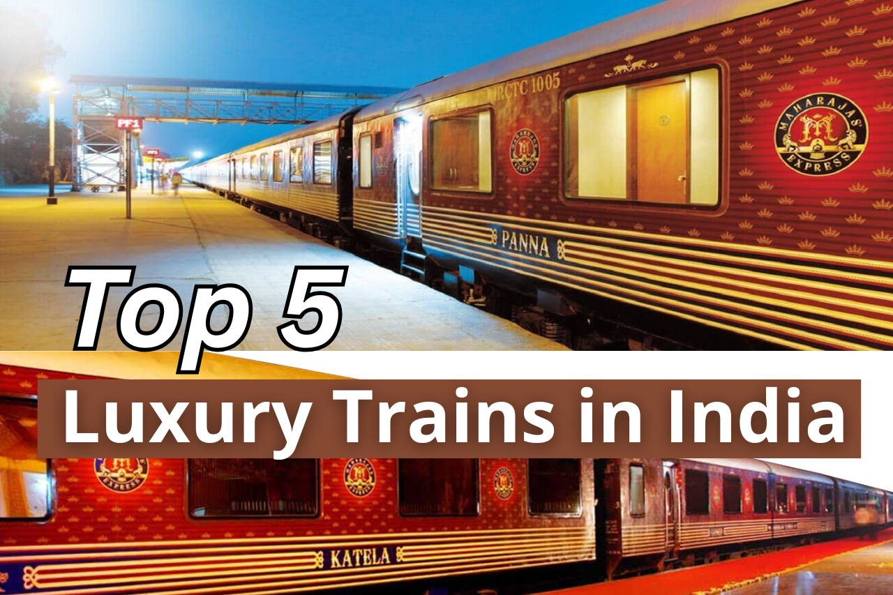 Top 5 Luxury Trains In India