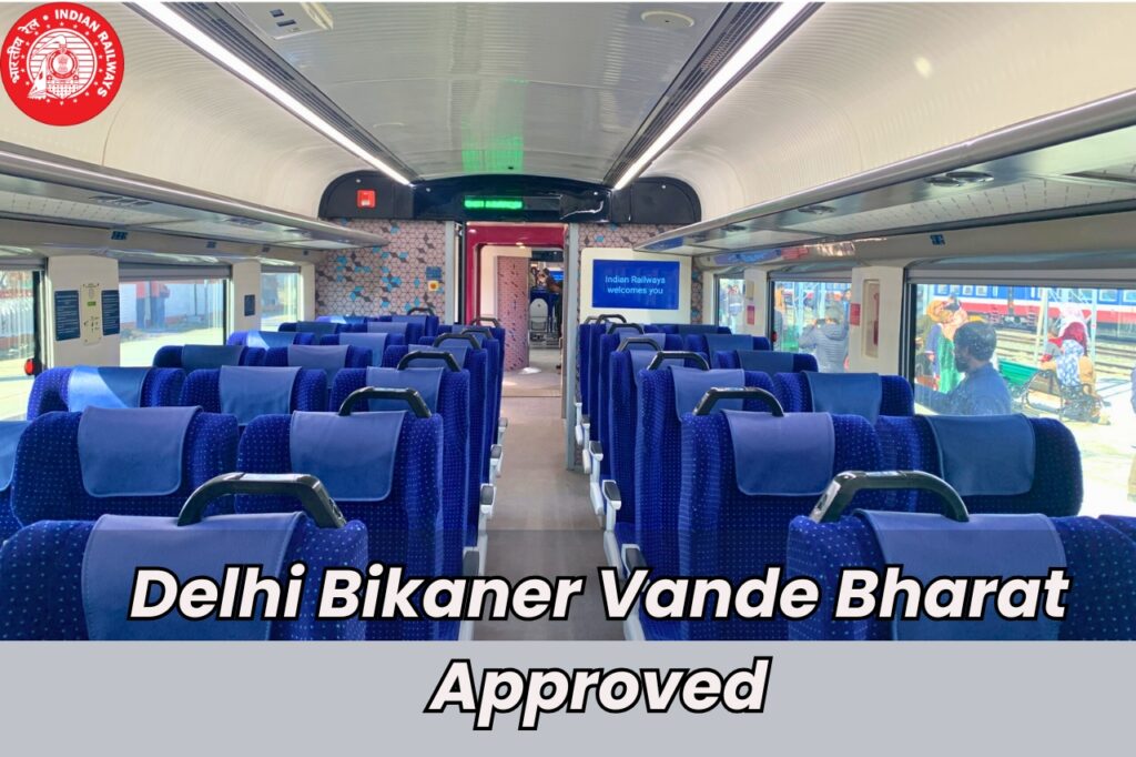 Delhi Bikaner Vande Bharat Express