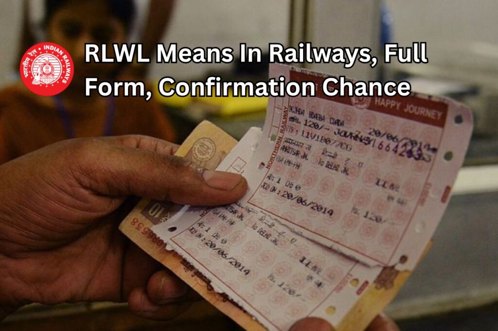 RLWL Means In Railways