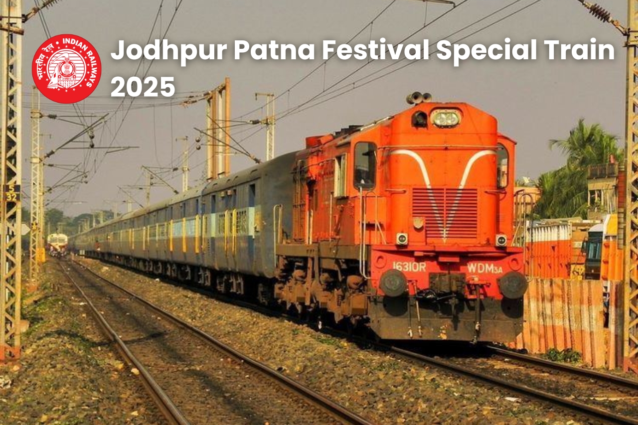 Jodhpur Patna Festival Special Train 2025